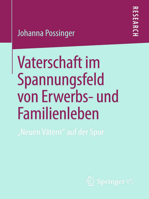 Title details for Vaterschaft im Spannungsfeld von Erwerbs- und Familienleben by Johanna Possinger - Available